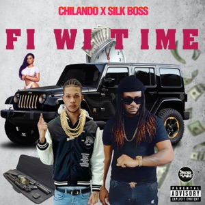 Fi Wi Time-Chilando