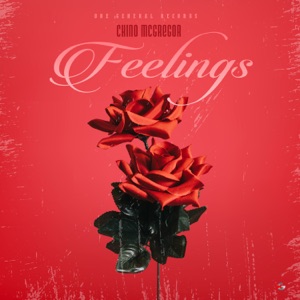 Feelings - Chino Mcgregor