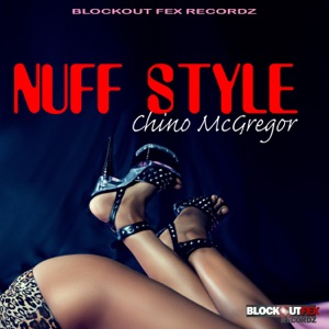 Nuff Style-Chino Mcgregor