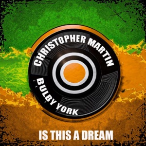 Is This A Dream - Christopher Martin 