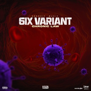 6ix Variant-Chronic Law 