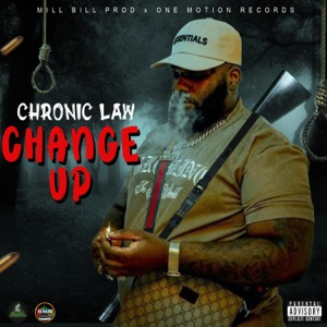 Change Up - Chronic Law