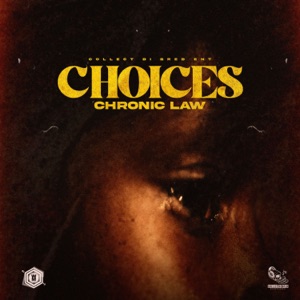 Choices-Chronic Law