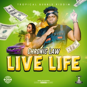 Live Life-Chronic Law