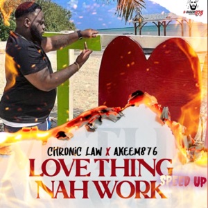 Love Thing Nah Work