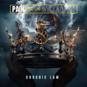 Pain Mek Mi Stronger-chronic law 