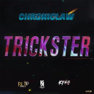 Trickster-Chronic Law