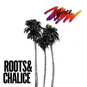 Roots & Chalice-Chronixx