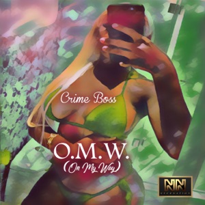 O.M.W.-Crime Boss