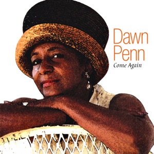 Come Again - Dawn Penn