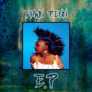 Dawn Penn EP - Dawn Penn