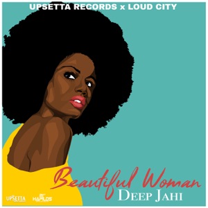 Beautiful Woman-Deep Jahi