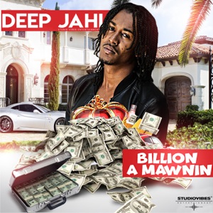 Billion a Mawnin-Deep Jahi