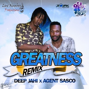 Greatness Remix-Deep Jahi