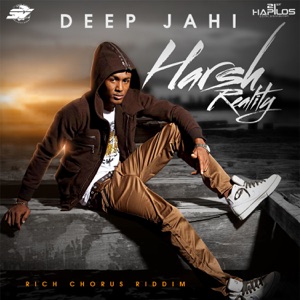 Harsh Reality-Deep Jahi