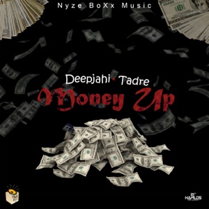 Money Up-Deep Jahi 