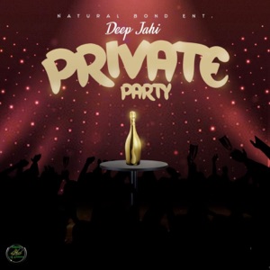 Private Party-Deep Jahi 