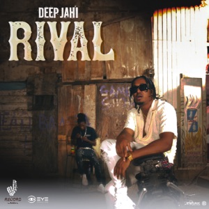 Rival - Deep Jahi