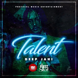 Talent-Deep Jahi