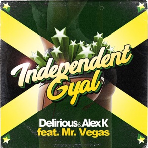 Independent Gyal-Delirious 