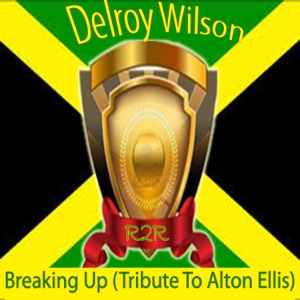 Breaking Up-Delroy Wilson