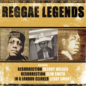 Reggae Legends Delroy Wilson, Slim Smith & Leroy Smart