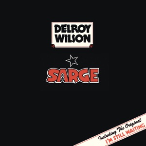 Sarge - Delroy Wilson