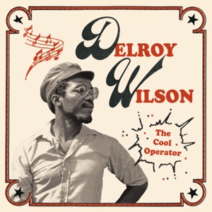 Cool Operator-Delroy Wilson