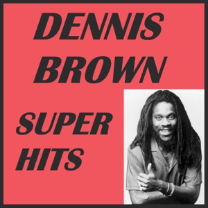 Dennis Brown Super Hits