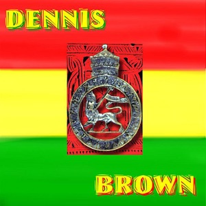 Dennis Brown - Dennis Brown