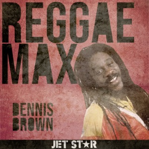 Dennis Brown - Reggae Max Dennis Brown