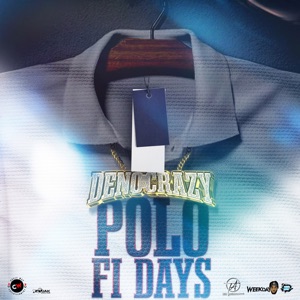 Polo Fi Days-Deno Crazy 