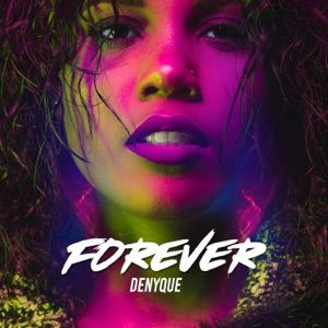 Forever-Denyque