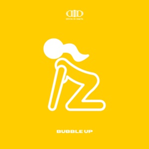 Bubble Up - Devin Di Dakta