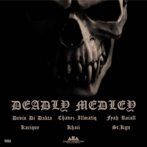 Deadly Medley-Devin Di Dakta 