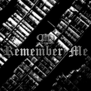 Remember Me-Devin Di Dakta