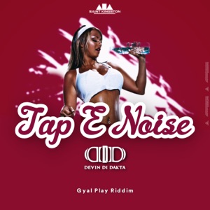 Tap E Noise-Devin Di Dakta 