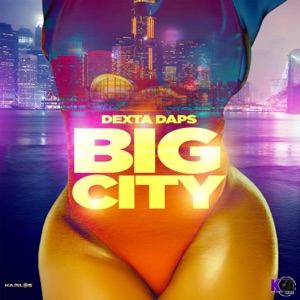 Big City-Dexta Daps