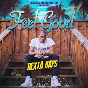 Feel Good-Dexta Daps