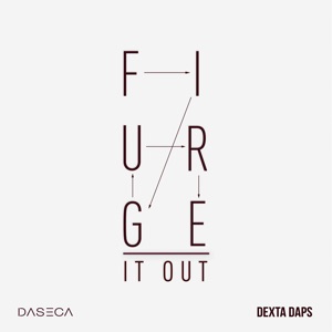 Figure It Out-Dexta Daps