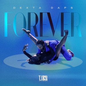 FOREVER-Dexta Daps