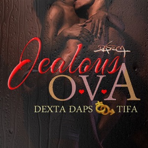 Jealous Ova-Dexta Daps 