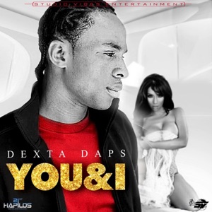 You & I-Dexta Daps