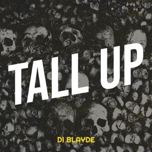 Tall Up-Di blayde