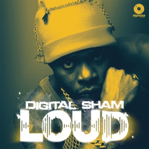 Loud-Digital Sham