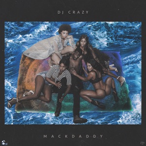 Mack Daddy-Dj Crazy