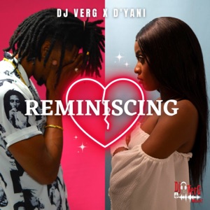 Reminiscing-Dj Verg 