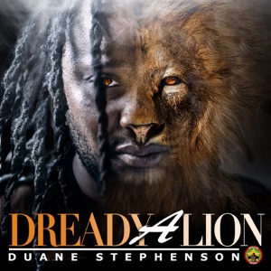 Dready a Lion - Duane Stephenson