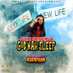 God Nah Sleep-Duane Stephenson