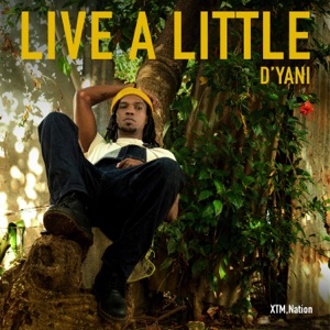 Live a Little-Dyani 